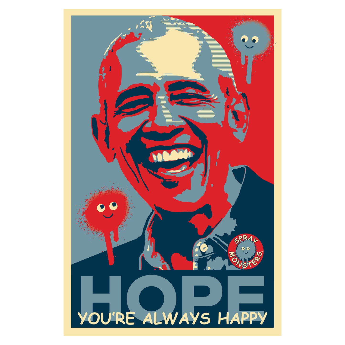 Shepard Fairey x DAVe TOO - HOPE You're Always Happy